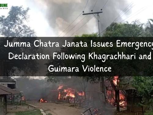 Jumma Chatra Janata Issues Emergency Declaration Following Khagrachhari and Guimara Violence